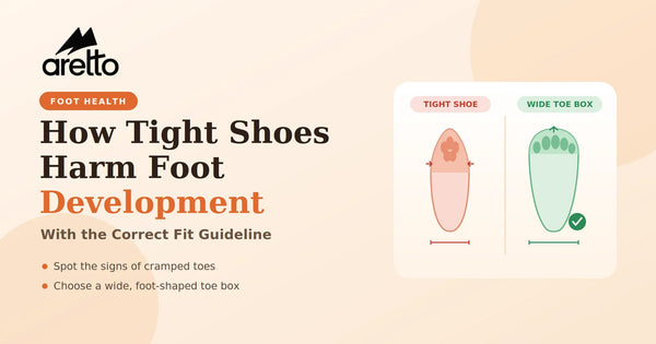 How Tight Shoes Harm Foot Development? (With Correct Fit Guideline)